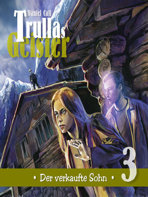 cover image of Trullas Geister, Folge 3